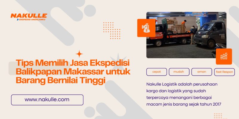 jasa ekspedisi balikpapan makassar nakulle logistik