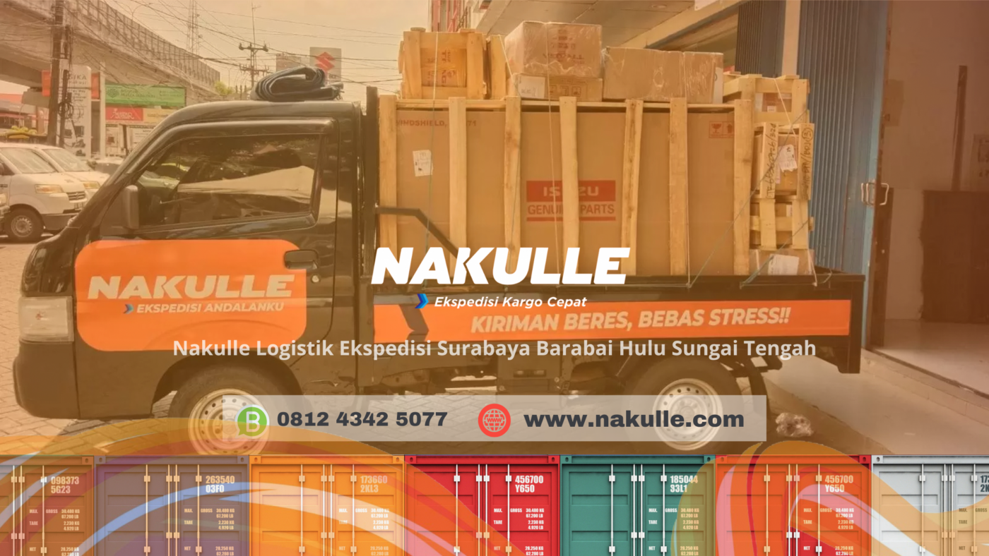 Ekspedisi Surabaya Barabai Hulu Sungai Tengah