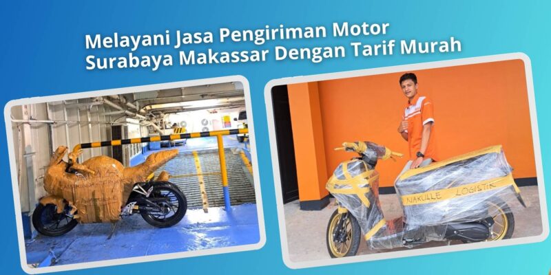 jasa kirim motor surabaya makassar dengan tarif murah door to door