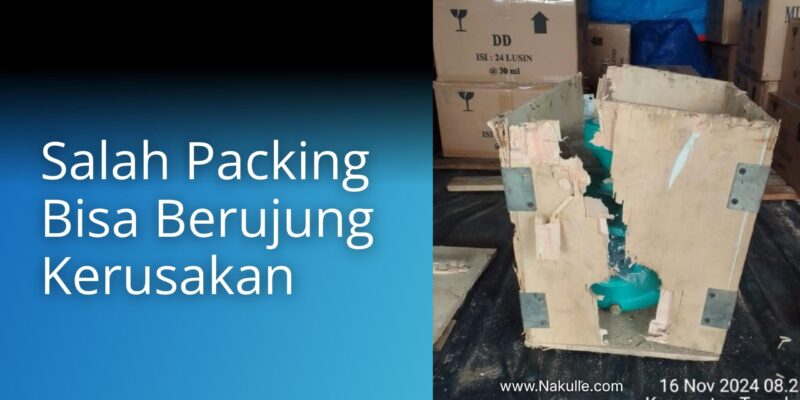 5 Kesalahan Fatal Saat Kirim Barang ke Kendari yang harus dihindari agar barangnya tidak rusak seperti pada gambar ini