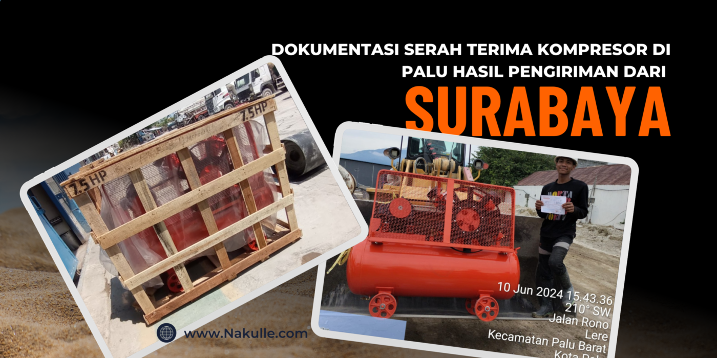 Dokumentasi serah terima kompresor untuk pabrik beton di Palu hasil pengiriman dari Surabaya